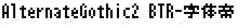 AlternateGothic2 BTR字体转换